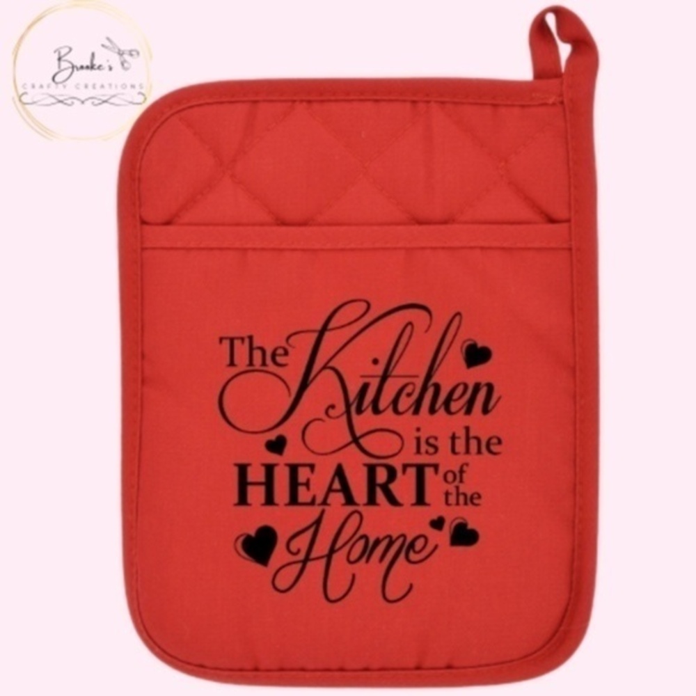 The Kitchen Is The Heart Of The Home Pot Holder Mitt